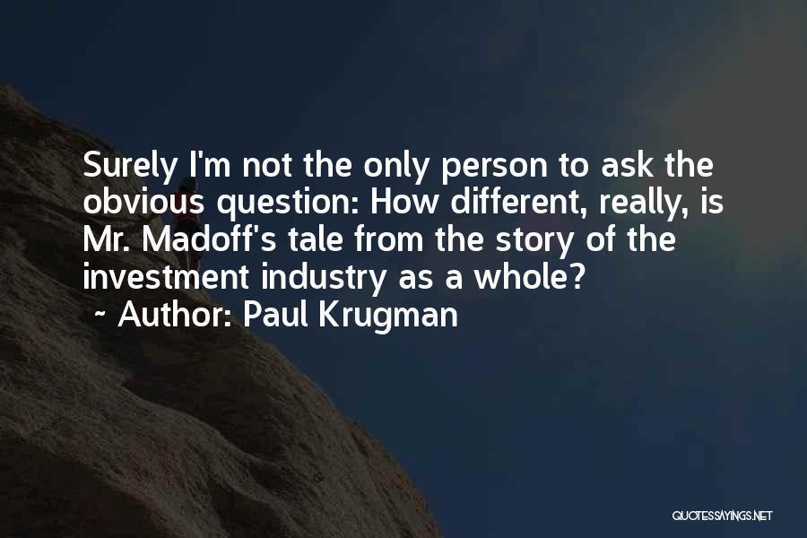 Madoff Quotes By Paul Krugman