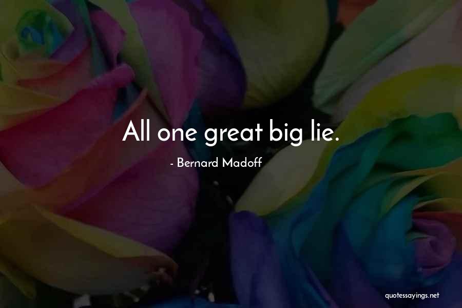 Madoff Scandal Quotes By Bernard Madoff