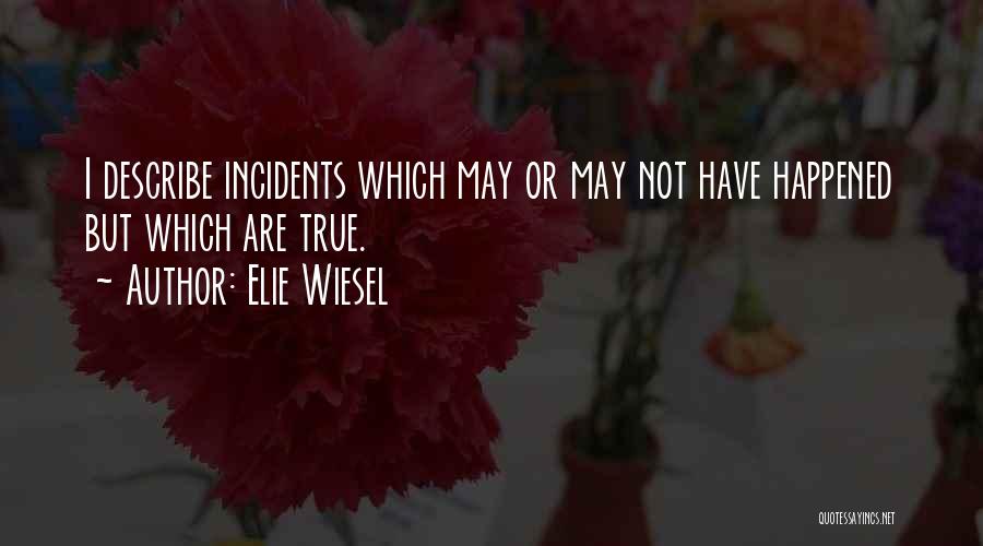 Madone Trek Quotes By Elie Wiesel