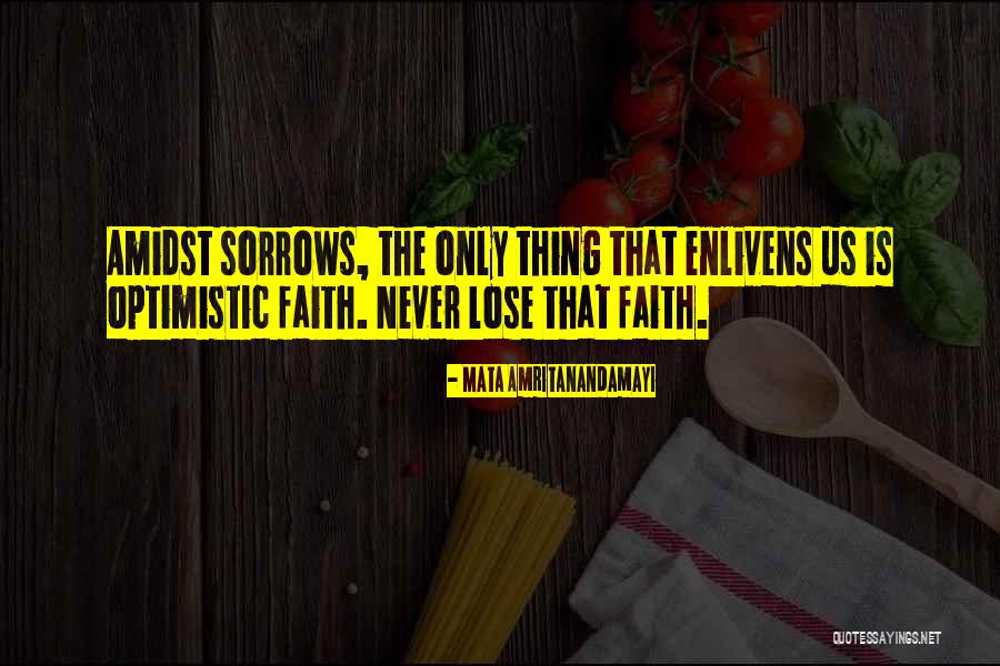 Madonian Quotes By Mata Amritanandamayi Madonian Quotes By Mata Amritanandamayi
