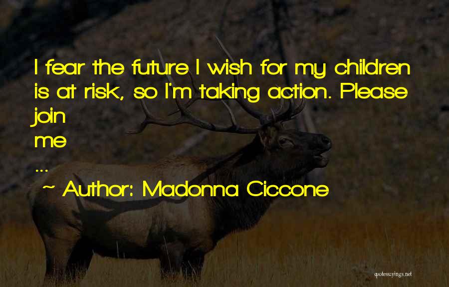 Madonna Ciccone Quotes 1487342