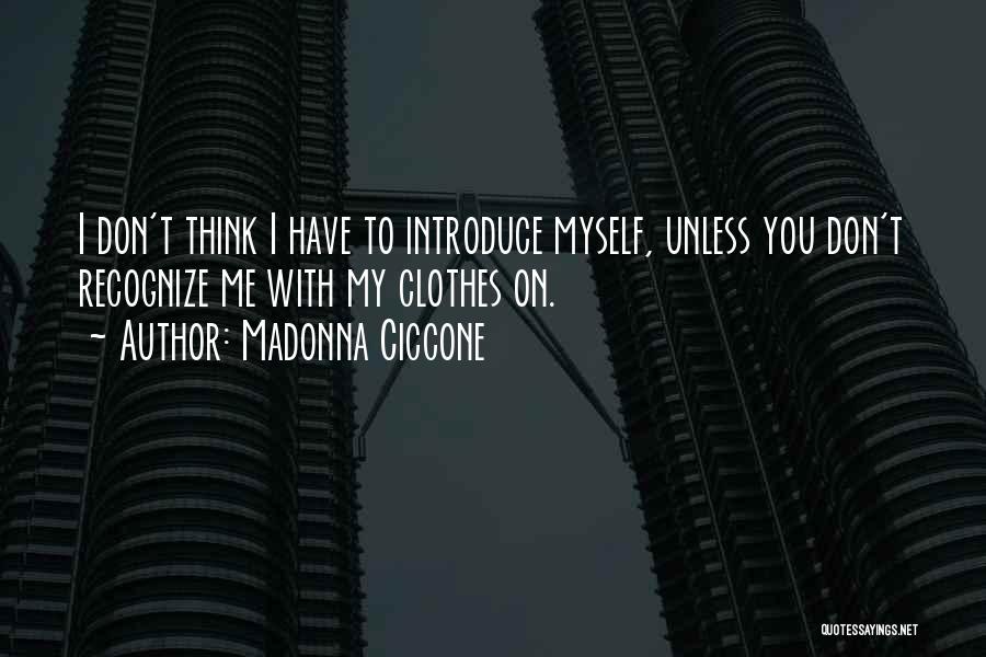 Madonna Ciccone Quotes 2094729