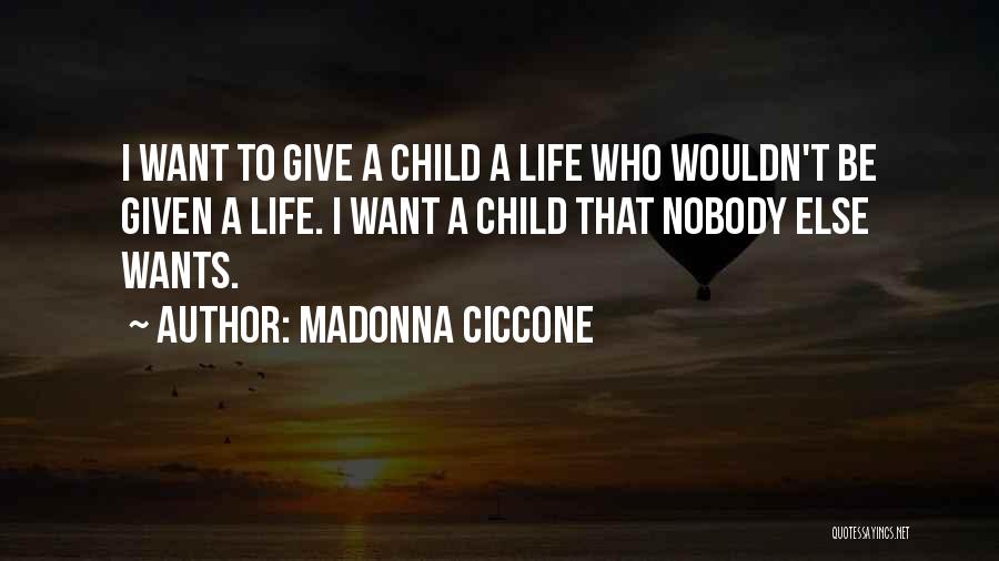 Madonna Ciccone Quotes 2153281