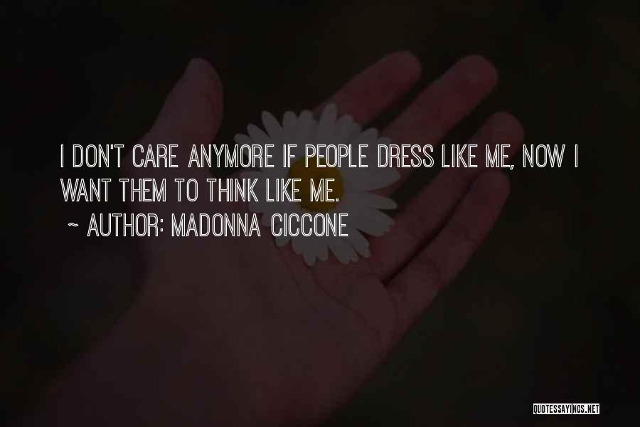 Madonna Ciccone Quotes 701691