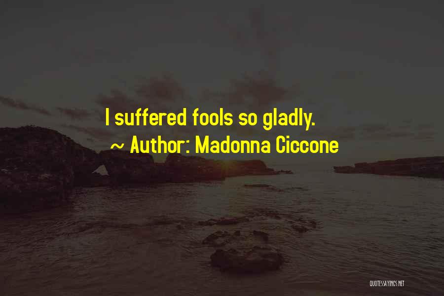 Madonna Ciccone Quotes 753288