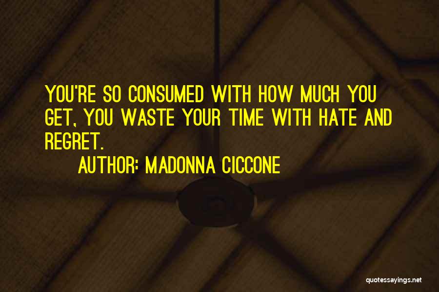 Madonna Ciccone Quotes 76610