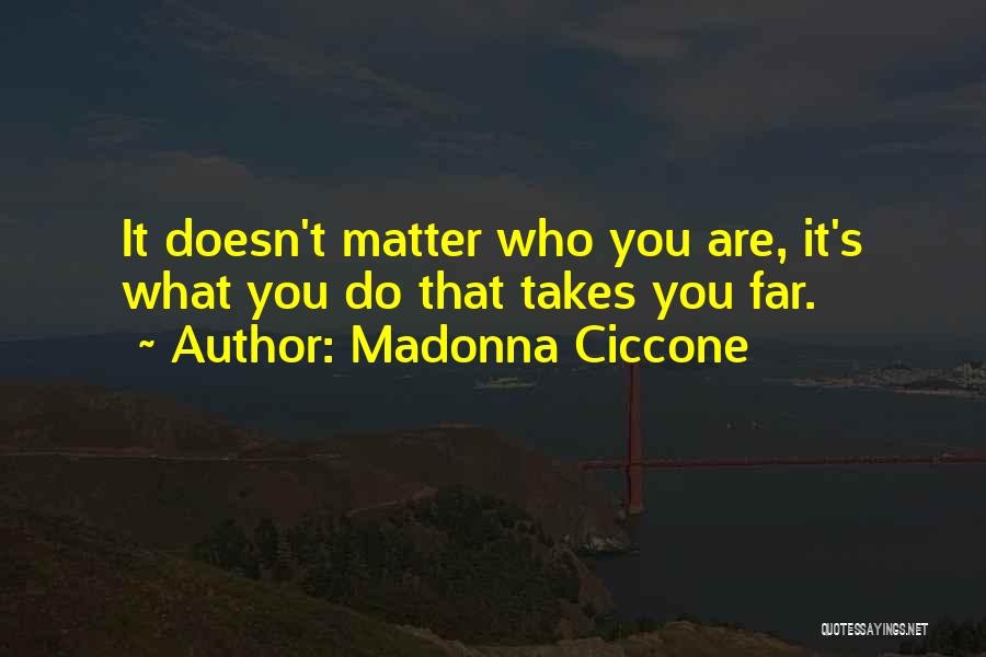 Madonna Ciccone Quotes 843838