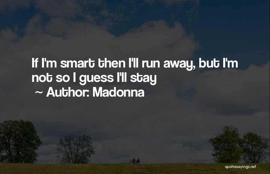 Madonna Quotes 525794