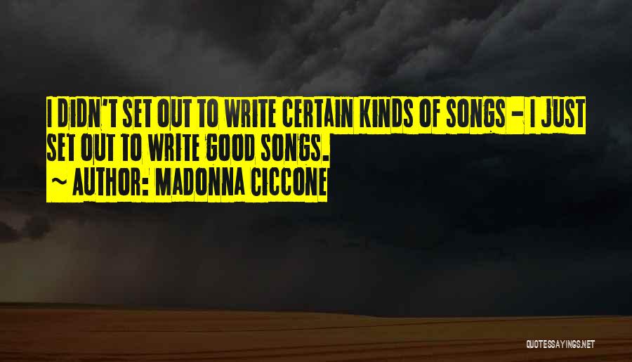 Madonna Song Quotes By Madonna Ciccone