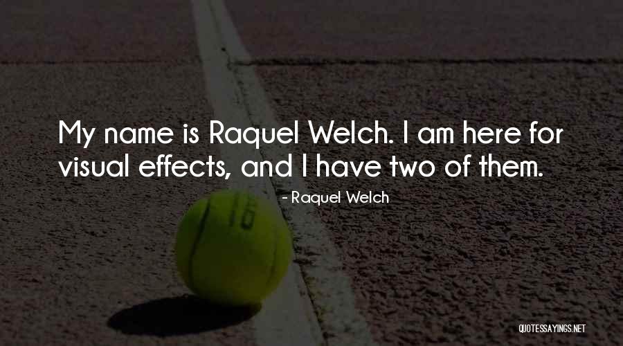 Madouc Vance Quotes By Raquel Welch Madouc Vance Quotes By Raquel Welch