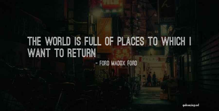 Madox Ford Quotes By Ford Madox Ford Madox Ford Quotes By Ford Madox Ford