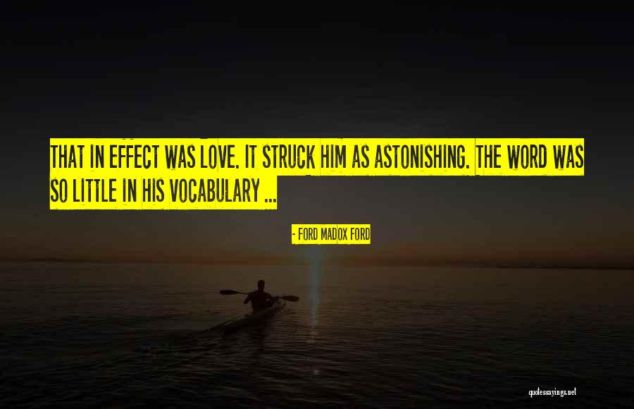 Madox Ford Quotes By Ford Madox Ford Madox Ford Quotes By Ford Madox Ford