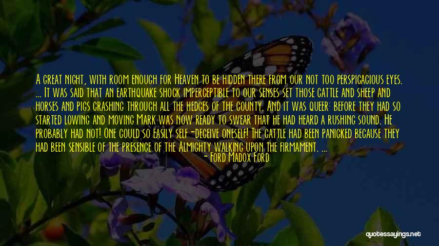 Madox Ford Quotes By Ford Madox Ford Madox Ford Quotes By Ford Madox Ford