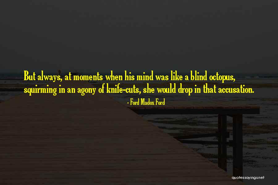 Madox Ford Quotes By Ford Madox Ford Madox Ford Quotes By Ford Madox Ford