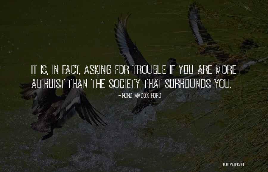 Madox Ford Quotes By Ford Madox Ford Madox Ford Quotes By Ford Madox Ford