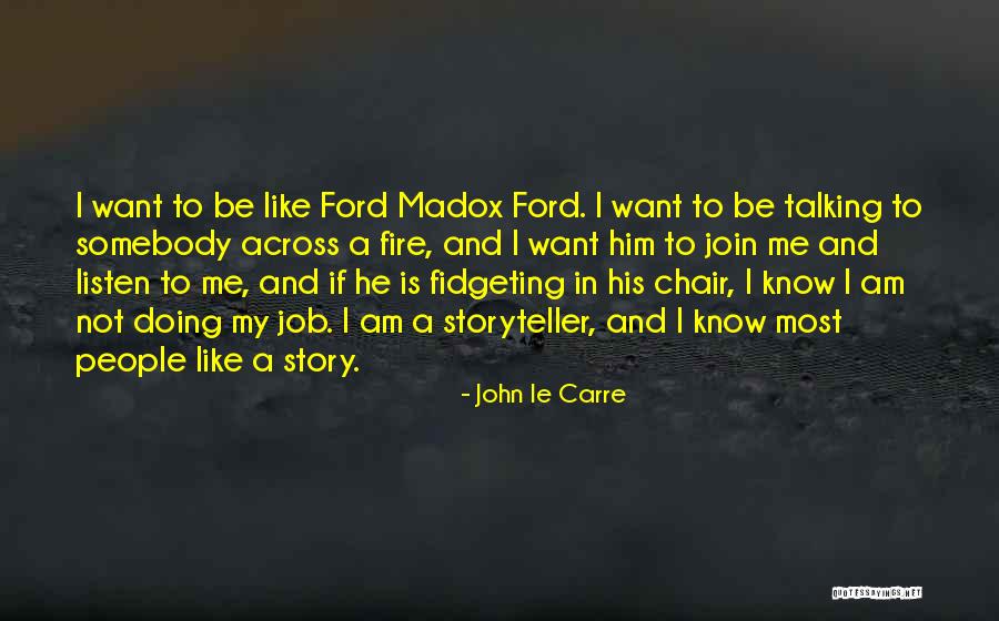 Madox Ford Quotes By John Le Carre Madox Ford Quotes By John Le Carre