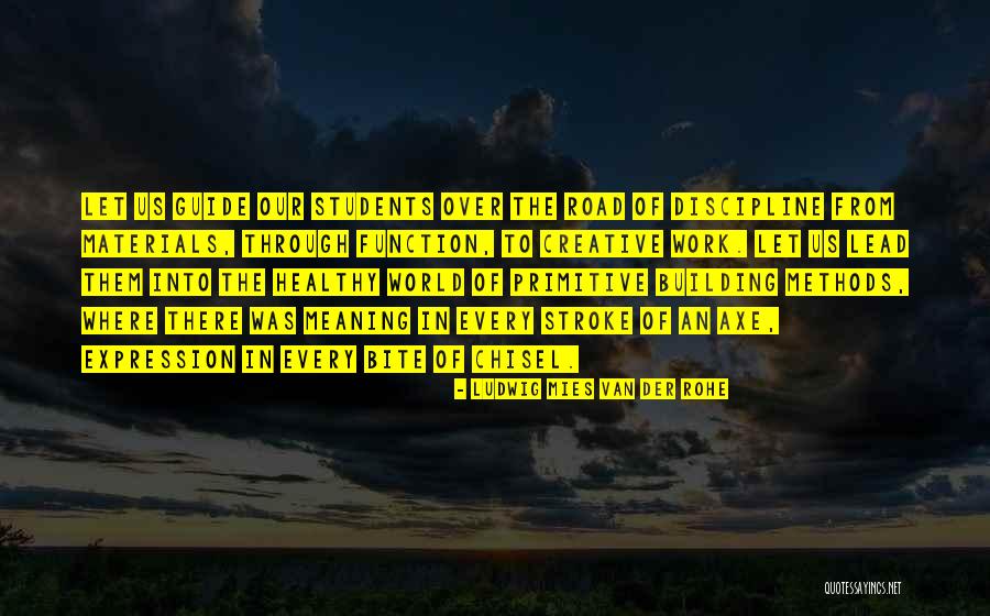 Madrala Brzechwa Quotes By Ludwig Mies Van Der Rohe Madrala Brzechwa Quotes By Ludwig Mies Van Der Rohe