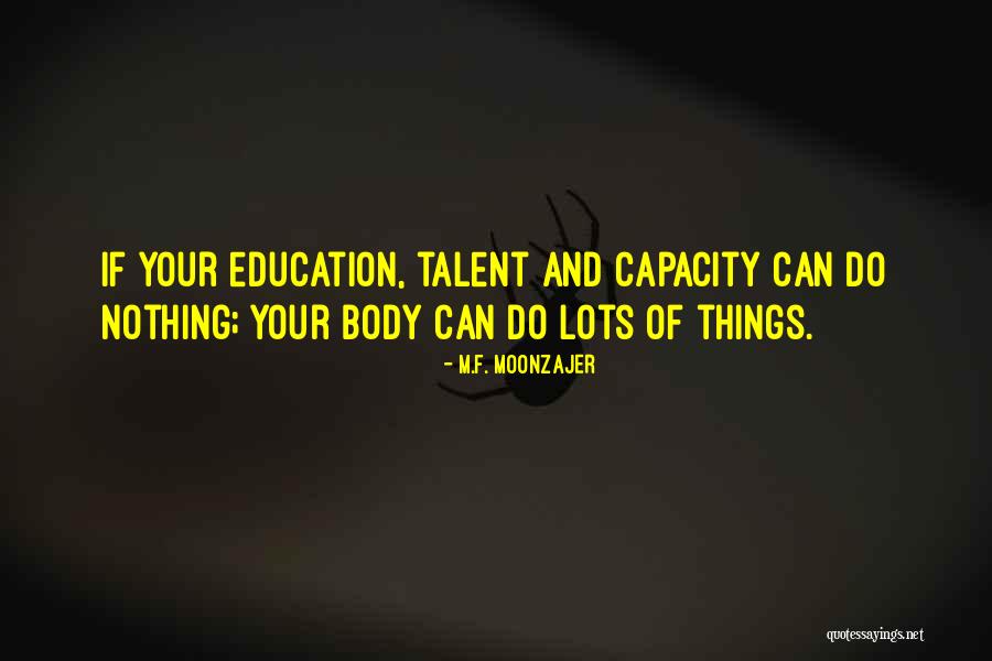 Madrasah Education Board Dhaka Quotes By M.F. Moonzajer Madrasah Education Board Dhaka Quotes By M.F. Moonzajer