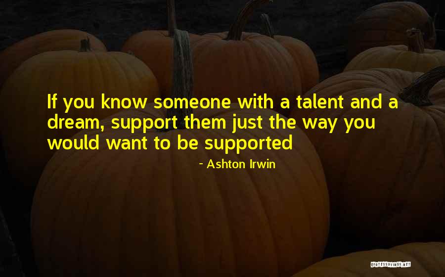 Madrasha Quotes By Ashton Irwin