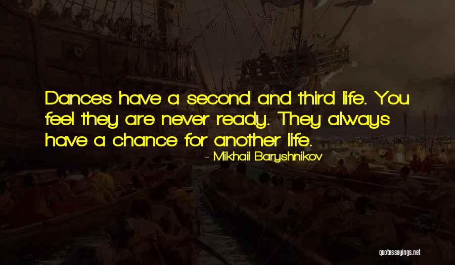 Madre Y Hijo Quotes By Mikhail Baryshnikov