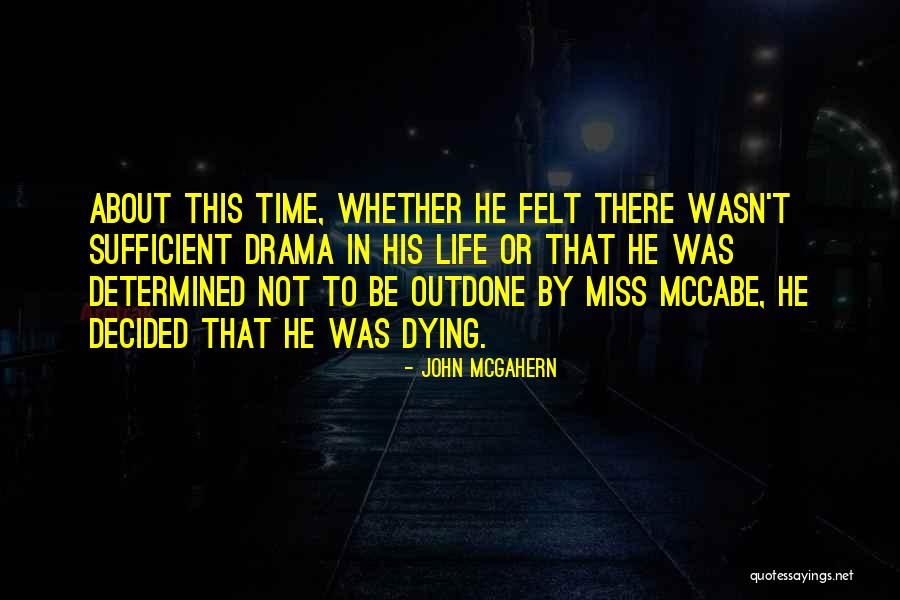 Madres Restaurant Quotes By John McGahern Madres Restaurant Quotes By John McGahern
