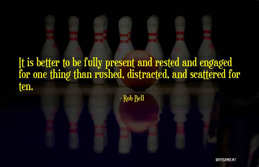 Madrid Atalanta Quotes By Rob Bell Madrid Atalanta Quotes By Rob Bell