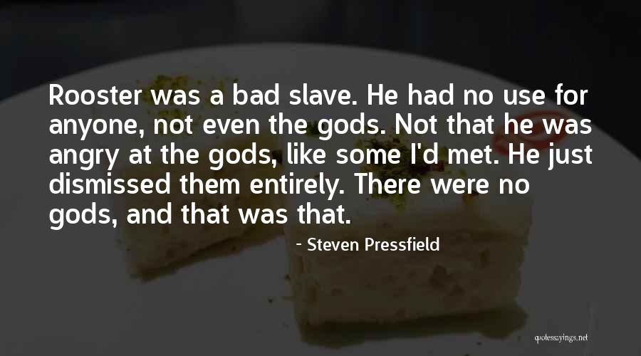 Madridejos Cebu Quotes By Steven Pressfield Madridejos Cebu Quotes By Steven Pressfield