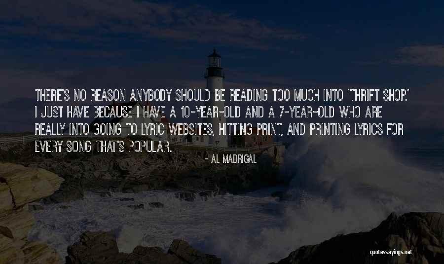 Madrigal Quotes By Al Madrigal