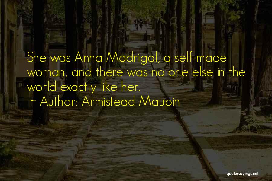 Madrigal Quotes By Armistead Maupin