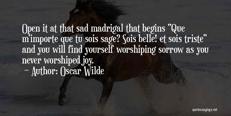 Madrigal Quotes By Oscar Wilde