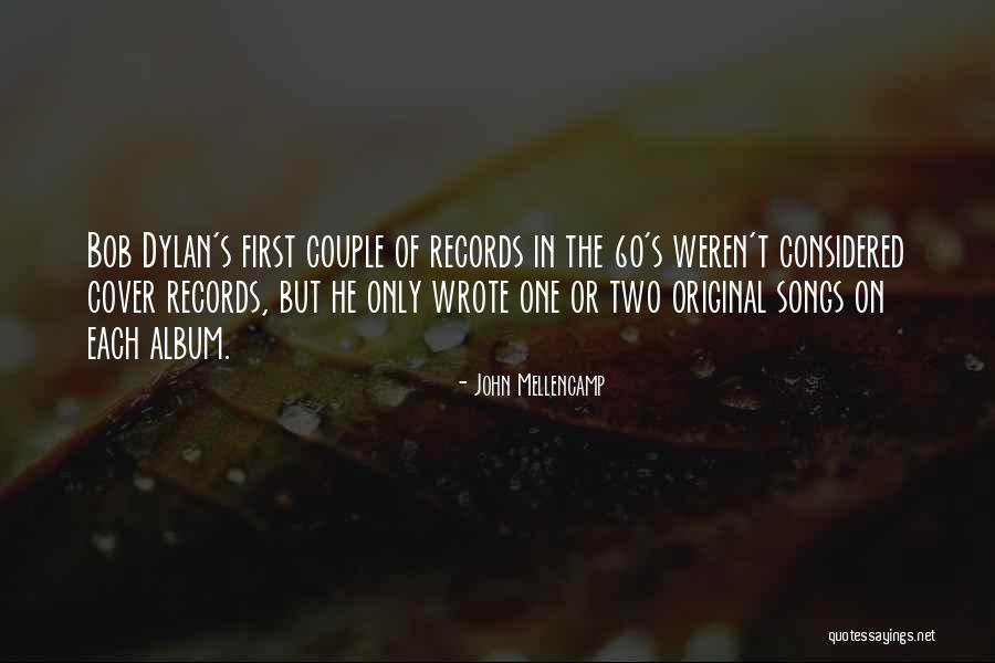 Madronich Quotes By John Mellencamp Madronich Quotes By John Mellencamp
