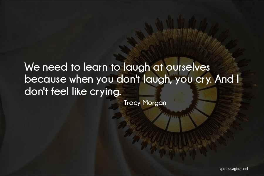 Madrugadas In English Quotes By Tracy Morgan Madrugadas In English Quotes By Tracy Morgan