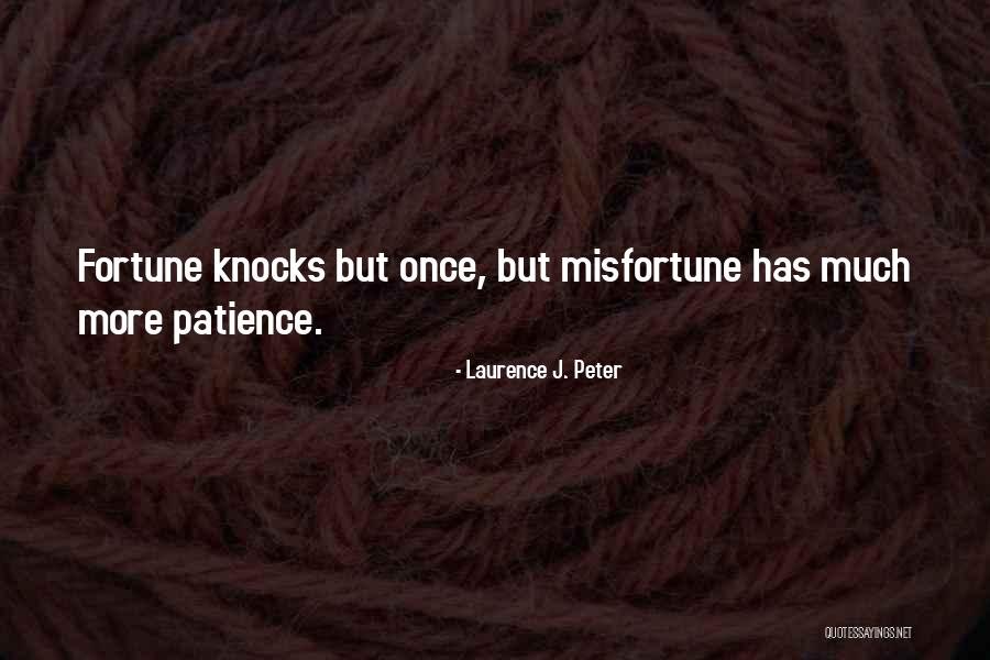 Madrugadas Xiv Quotes By Laurence J. Peter