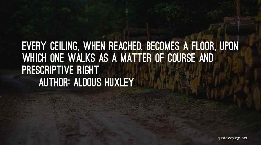 Madrugar Imagenes Quotes By Aldous Huxley