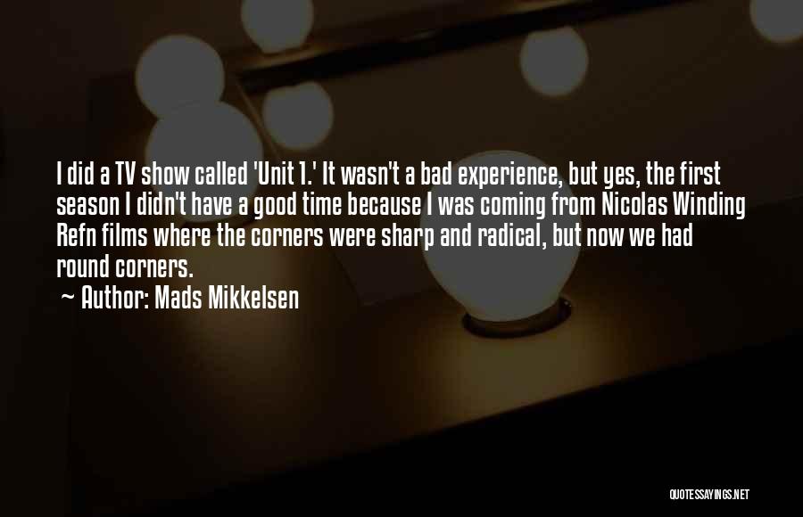 Mads Mikkelsen Quotes 396713