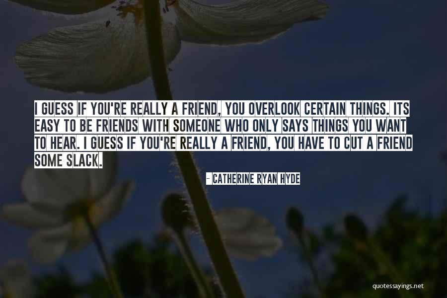 Madsens Quotes By Catherine Ryan Hyde Madsens Quotes By Catherine Ryan Hyde
