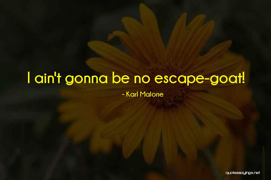 Madu Mala Lesa Quotes By Karl Malone Madu Mala Lesa Quotes By Karl Malone