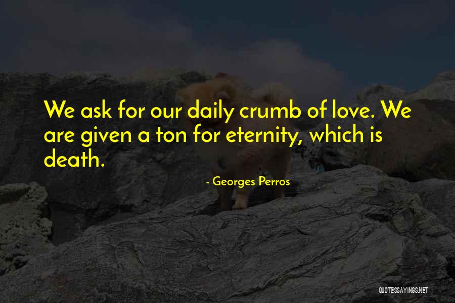 Madubuko Connie Quotes By Georges Perros Madubuko Connie Quotes By Georges Perros