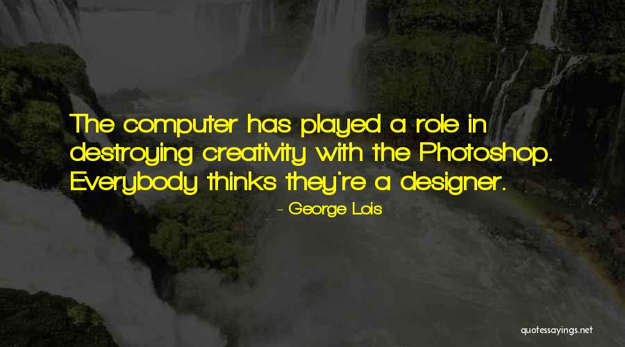 Maduka Family Quotes By George Lois Maduka Family Quotes By George Lois