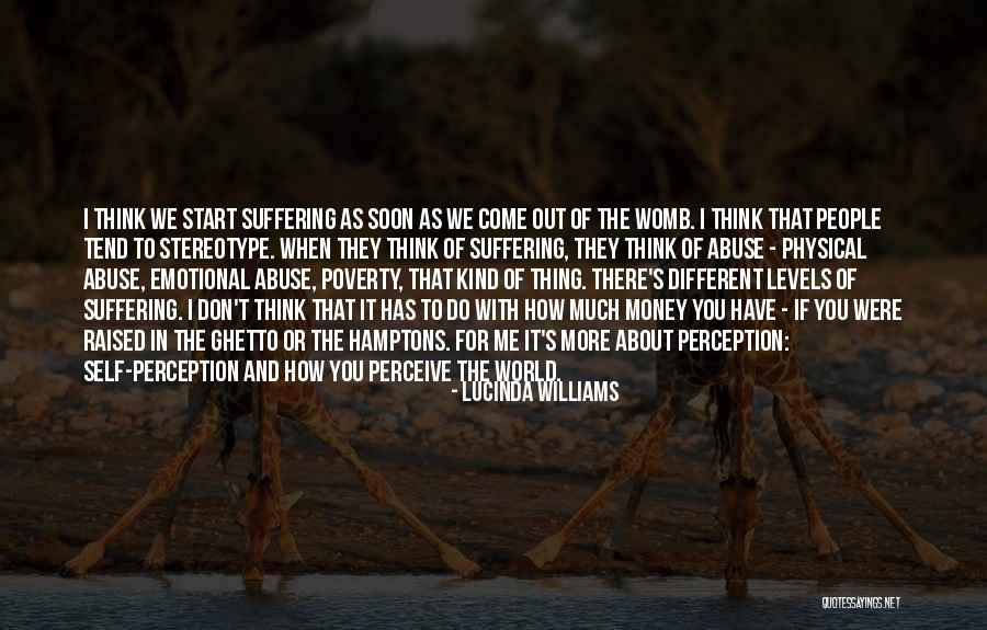 Maduka Family Quotes By Lucinda Williams Maduka Family Quotes By Lucinda Williams