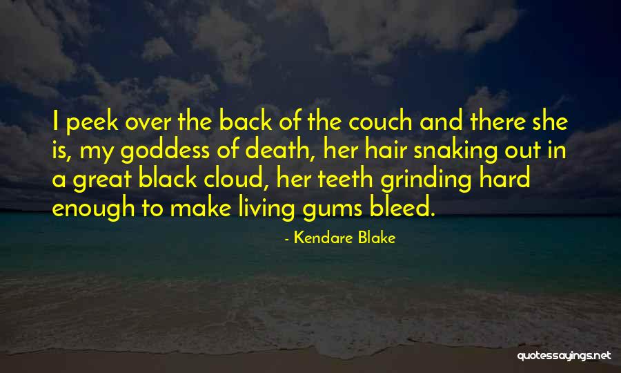 Madurai Folk Quotes By Kendare Blake Madurai Folk Quotes By Kendare Blake