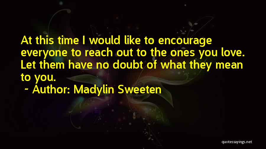 Madylin Sweeten Quotes 1915899