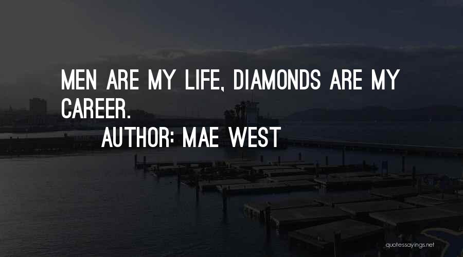 Mae West Life Quotes By Mae West