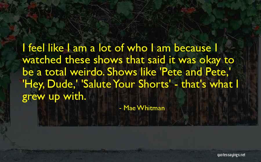 Mae Whitman Quotes 1312083 Mae Whitman Quotes 1312083