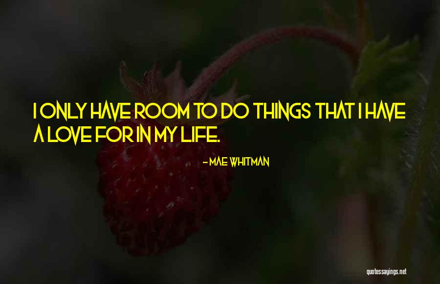 Mae Whitman Quotes 989337 Mae Whitman Quotes 989337