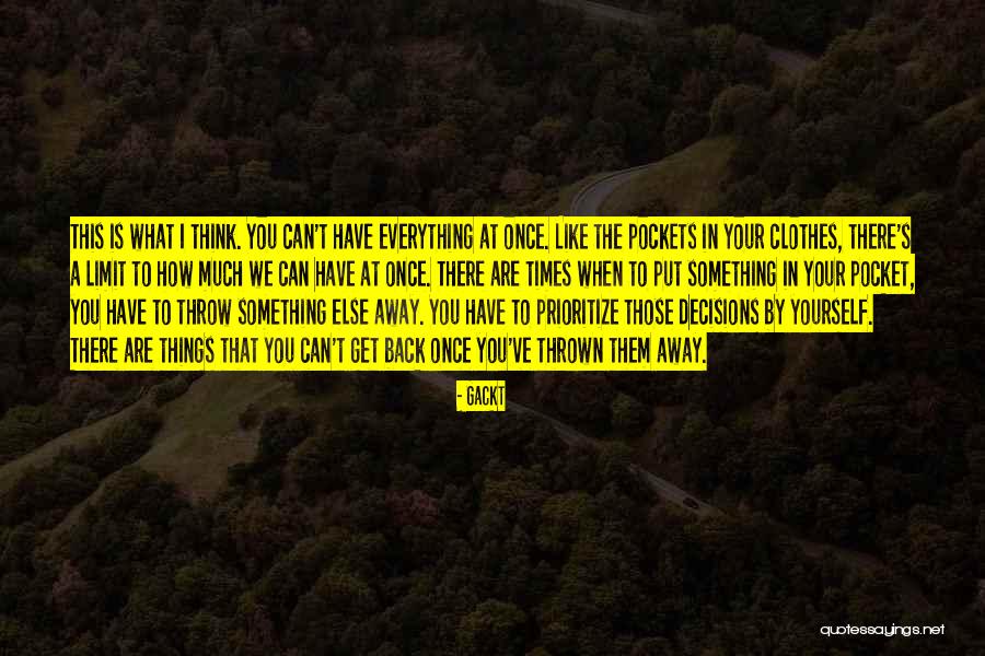 Maebashi City Quotes By Gackt Maebashi City Quotes By Gackt