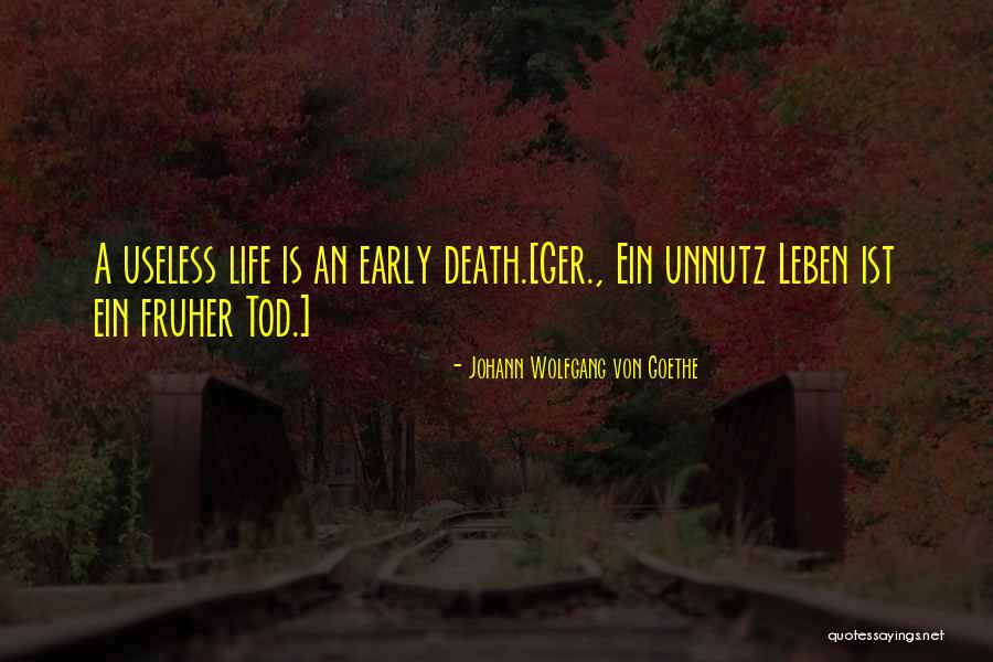 Maebashi City Quotes By Johann Wolfgang Von Goethe Maebashi City Quotes By Johann Wolfgang Von Goethe