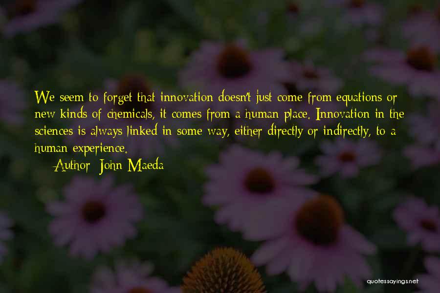 Maeda Quotes By John Maeda