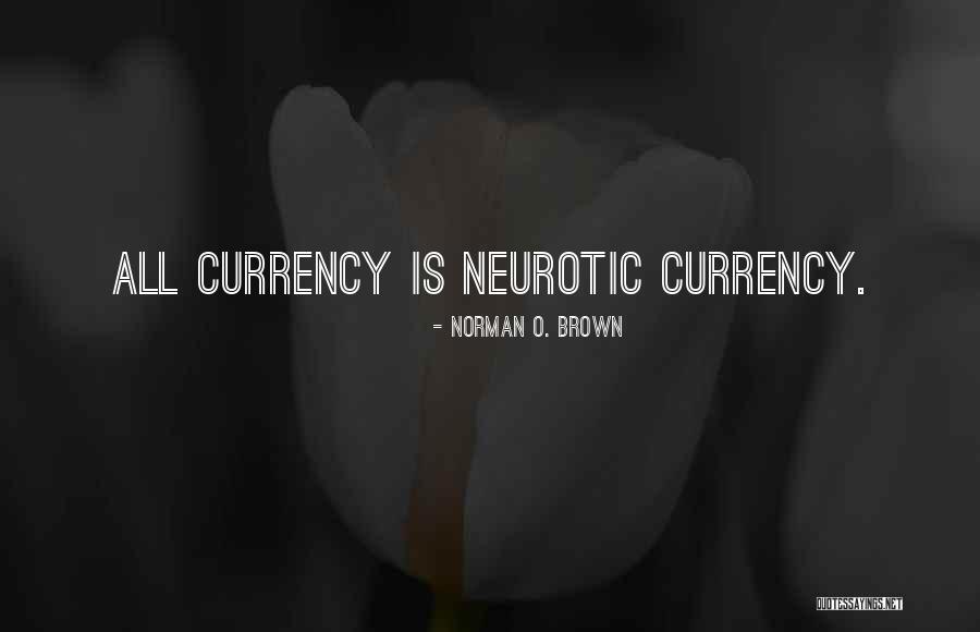 Maelia Zablan Quotes By Norman O. Brown Maelia Zablan Quotes By Norman O. Brown