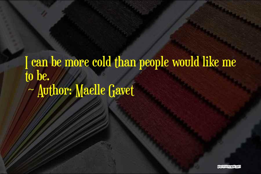 Maelle Gavet Quotes 211911